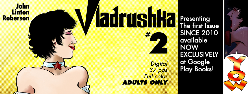 VLADRUSHKA #2 OUT NOW!