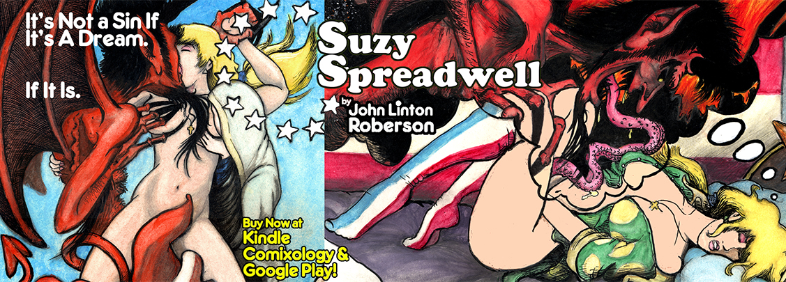 Suzy Spreadwell #1 (c)2018 John Linton Roberson. Get it now at Comixology Kindle & Google Play!