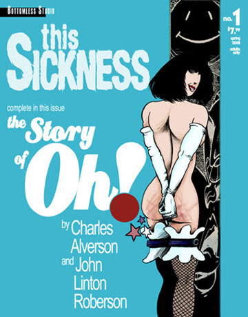 THIS SICKNESS #1/Spring 2008/Bottomless Studio