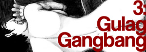 #3 - VLADRUSHKA in GULAG GANGBANG (2006) by John Linton Roberson